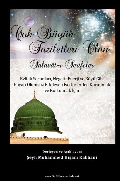 Çok Büyük Faziletleri Olan Salavât-? ?erifeler