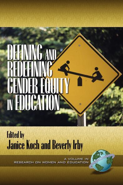 Defining and Redefining Gender Equity in Education (PB)