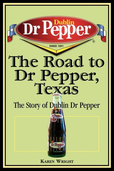 The Road to Dr Pepper Texas
