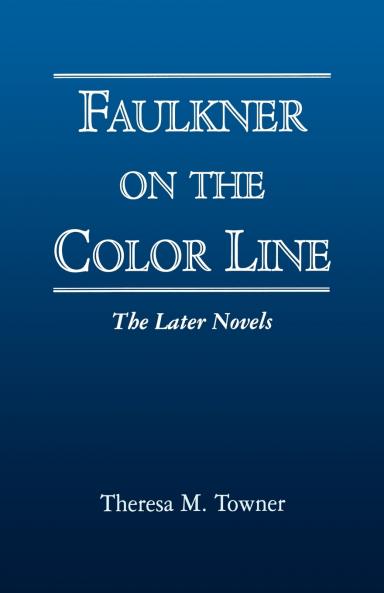 Faulkner on the Color Line