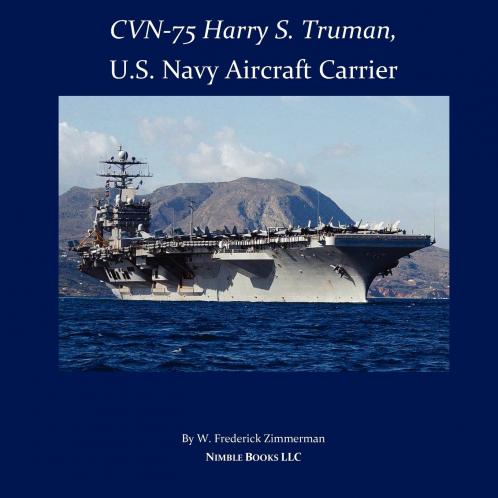 CVN-75 HARRY S. TRUMAN U.S. Navy Aircraft Carrier