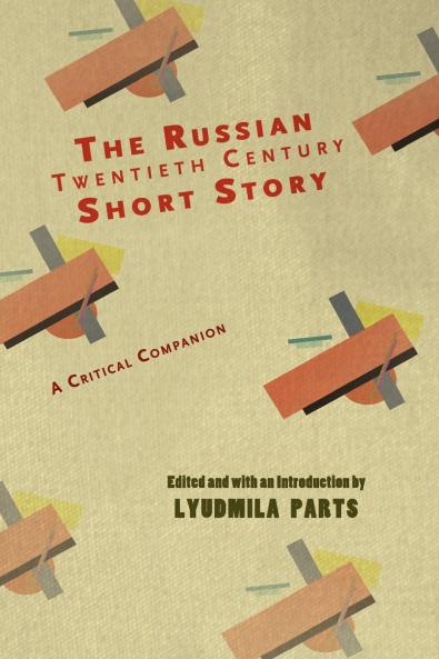 The Russian Twentieth Century Short Story