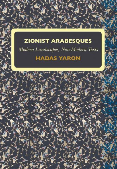 Zionist Arabesques
