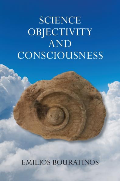 Science Objectivity and Consciousness