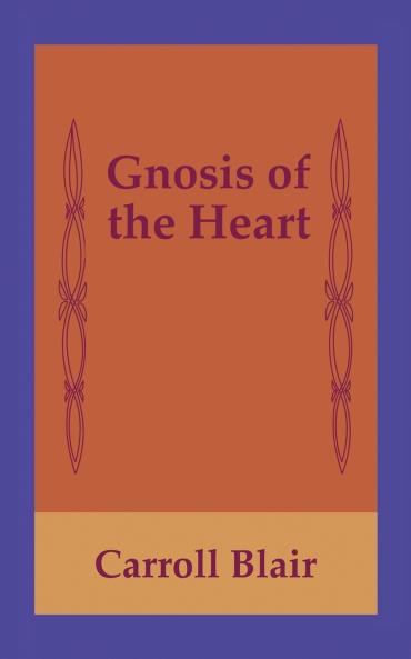 Gnosis of the Heart