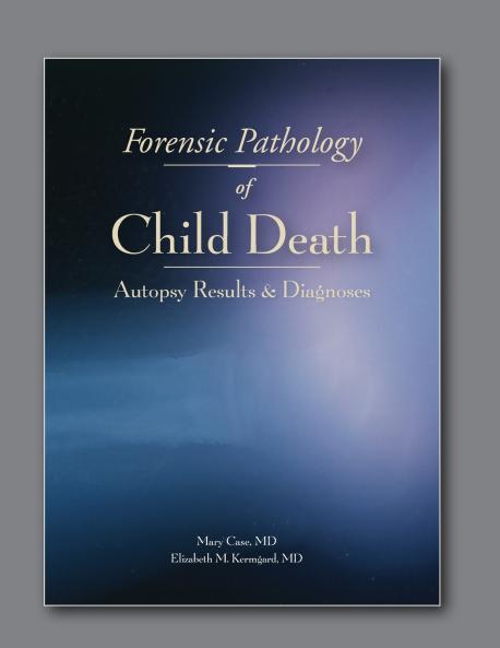 Forensic Pathology of Child Death