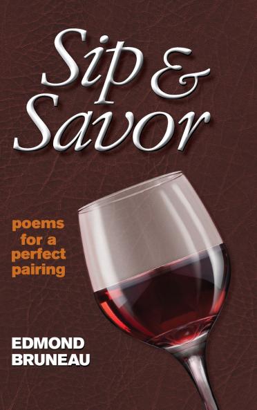 Sip & Savor - poems for a perfect pairing