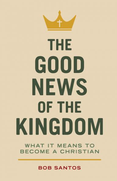 The Good News of the Kingdom