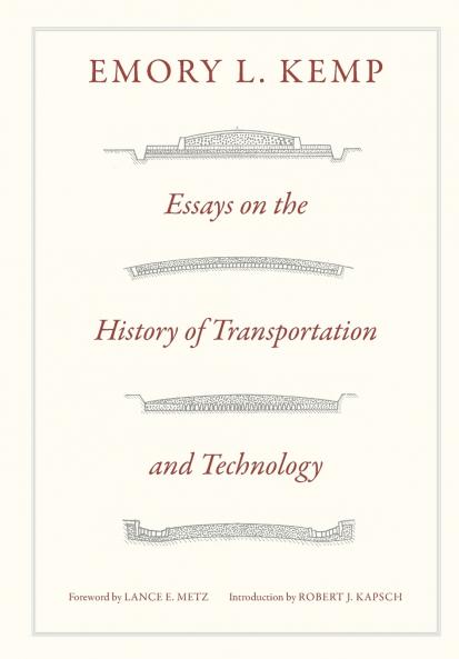 Essays on the History of Transportation and Technology