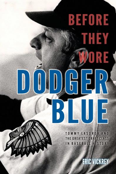 Before They Wore Dodger Blue