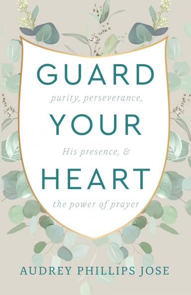 Guard Your Heart