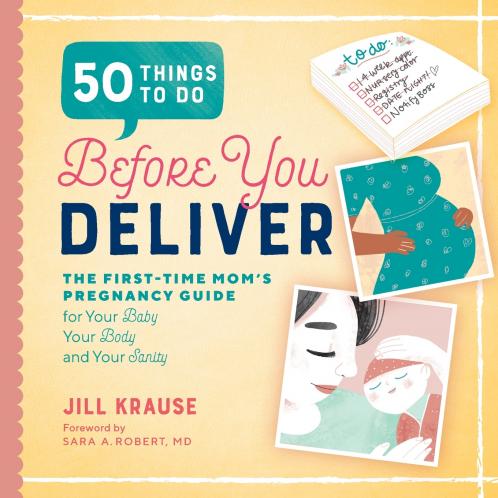 50 Things to Do Before You Deliver