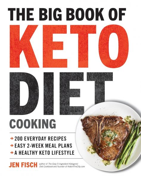The Big Book of Ketogenic Diet Cooking