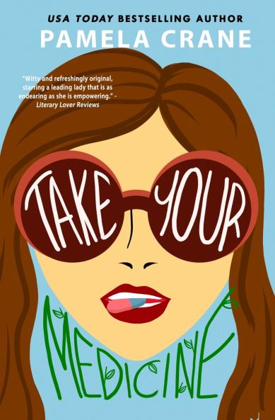 Take Your Medicine