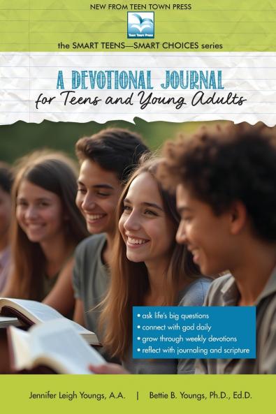 A Devotional Journal for Teens and Young Adults