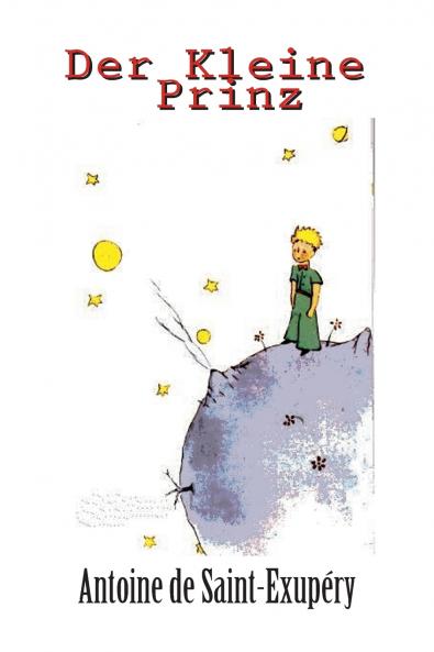Der Kleine Prinz (Farbausgabe)