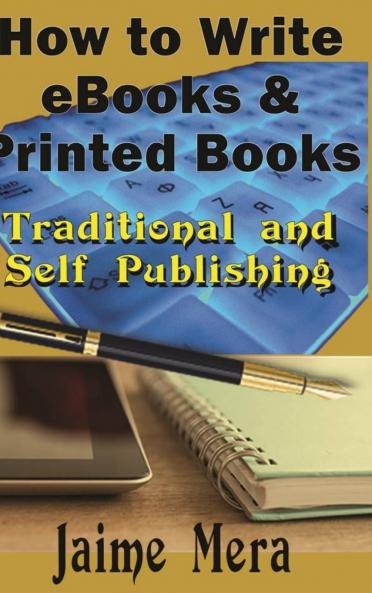 How to Write eBooks and Printed Books