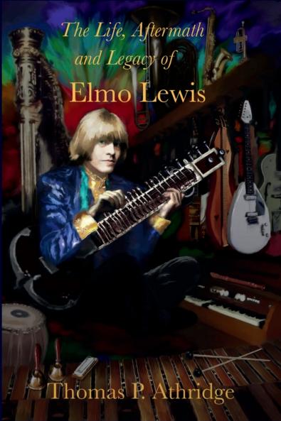 The Life Aftermath and Legacy of Elmo Lewis