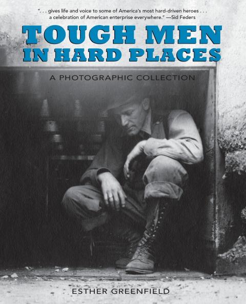 Tough Men in Hard Places