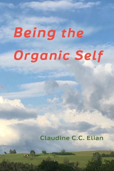 Being the Organic Self