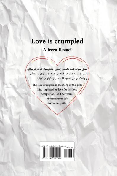Love is crumpled