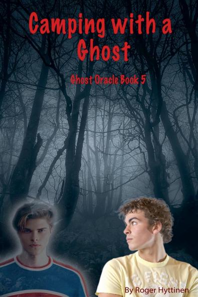 Camping with a Ghost