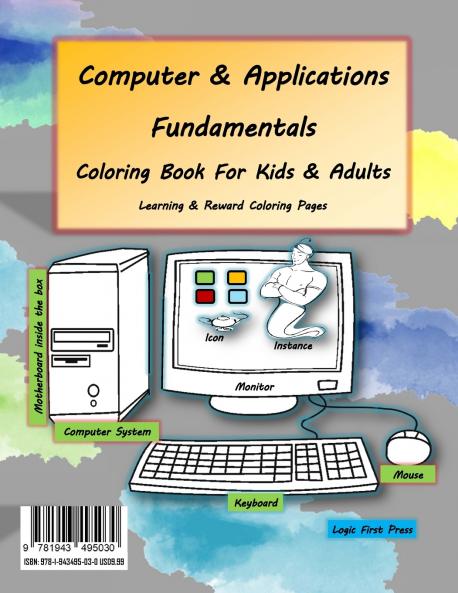 Computer and Applications  Fundamentals Coloring Book For Kids & Adults