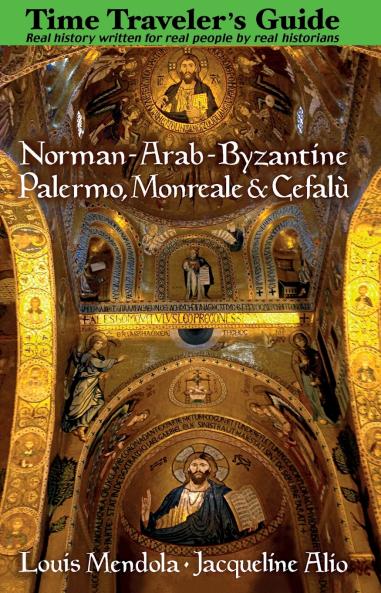 Norman-Arab-Byzantine Palermo Monreale and Cefalù