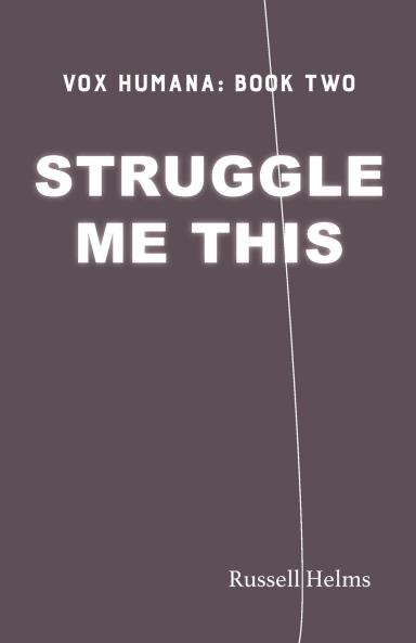 Struggle Me This
