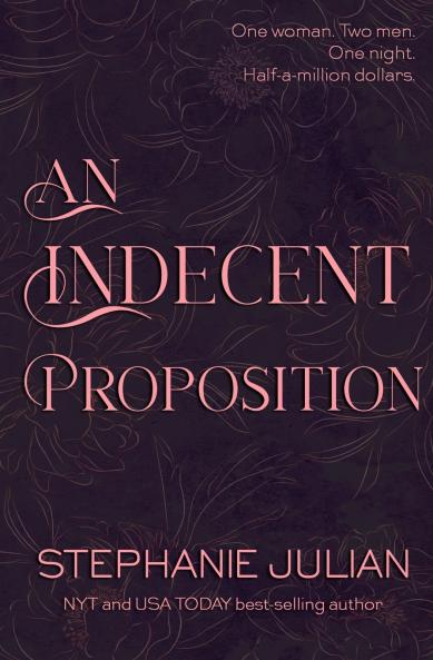 An Indecent Proposition