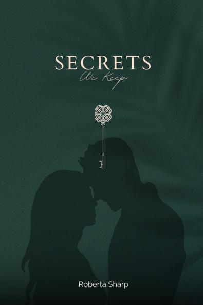 Secrets We Keep
