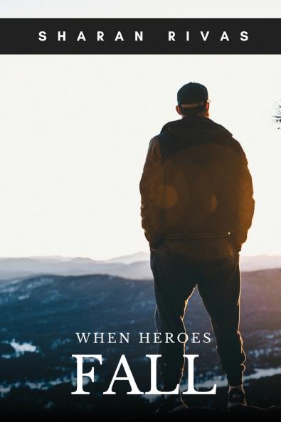 When Heroes Fall