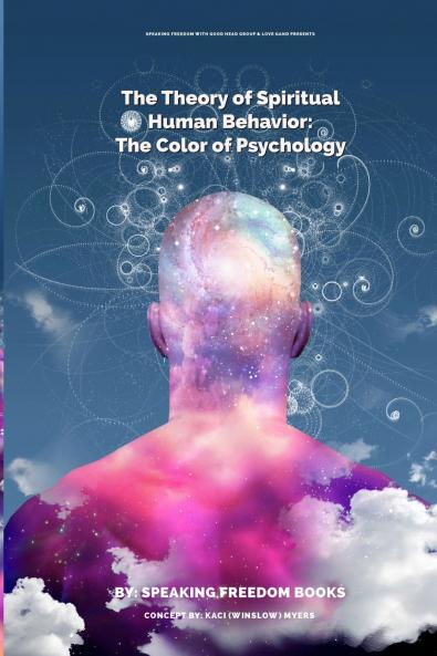 The Theory of Spiritual Human Behavior