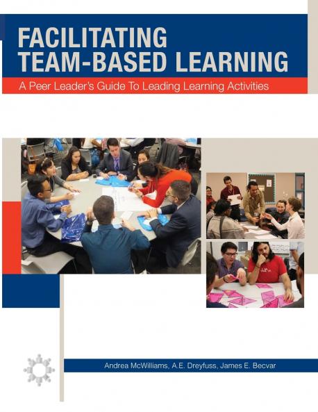 Facilitating Team-Based Learning