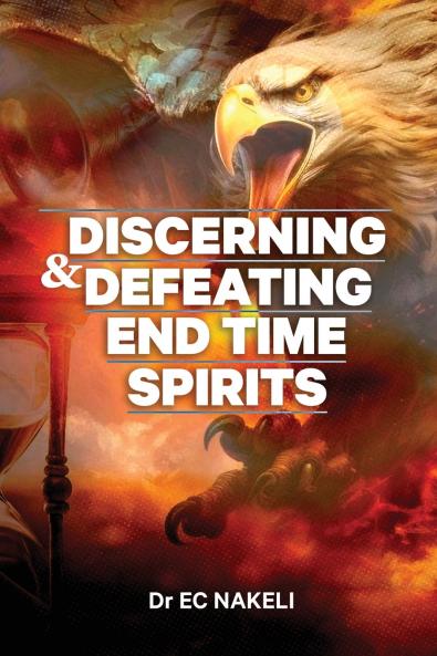 Discerning and Defeating End-time Spirits