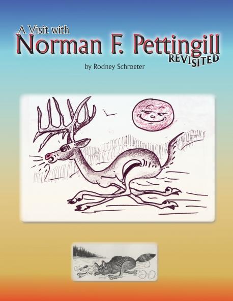 A Visit with Norman F. Pettingill Revisited