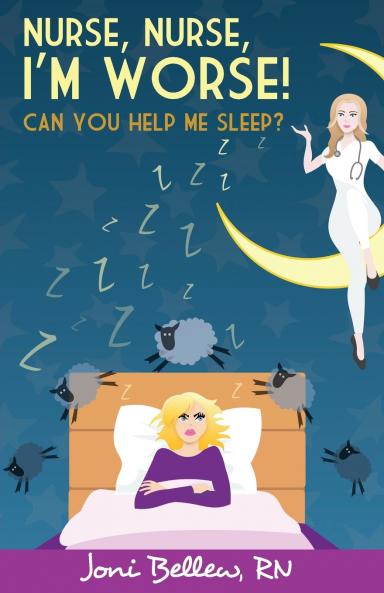 Nurse Nurse I'm Worse! Can You Help Me Sleep?