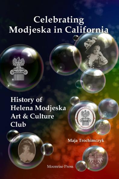 Celebrating Modjeska in California