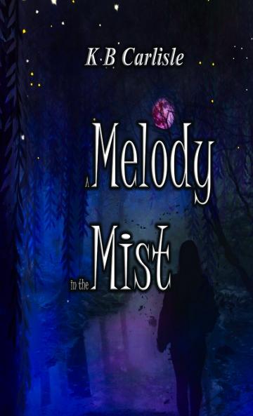 A Melody in the Mist