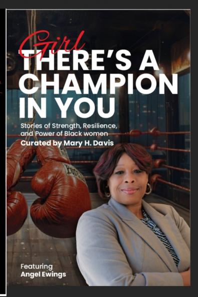 Girl There's A Champion In You Featuring Author Angel Ewings