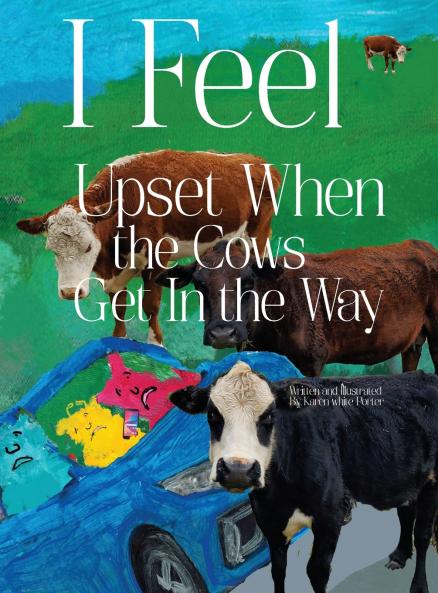 I Feel Upset When The Cows Get In The Way