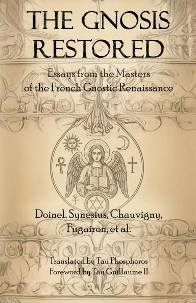The Gnosis Restored