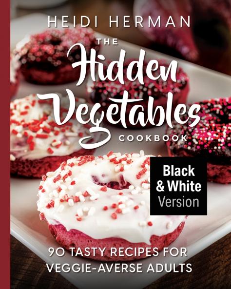 The Hidden Vegetables Cookbook