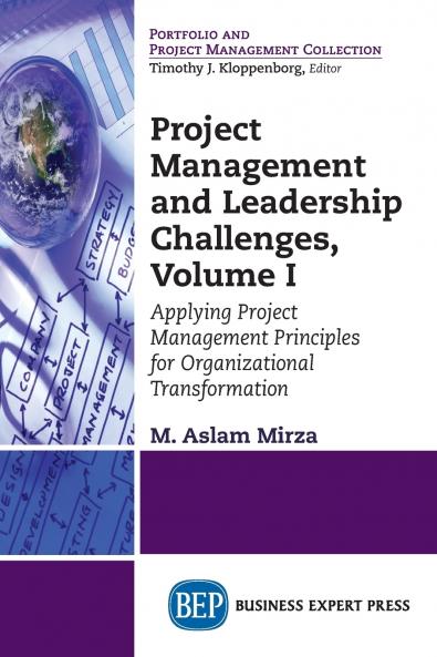 Project Management and Leadership Challenges Volume I