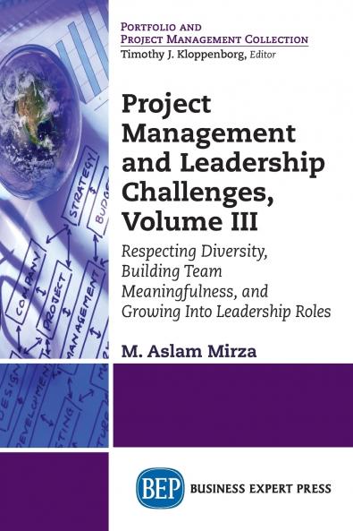 Project Management and Leadership Challenges Volume III