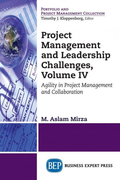 Project Management and Leadership Challenges Volume IV