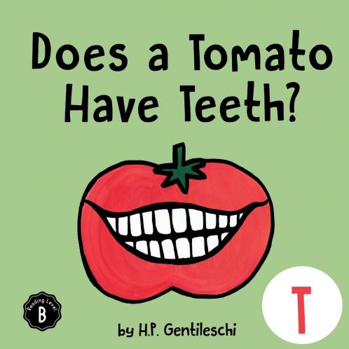 Does A Tomato Have Teeth?