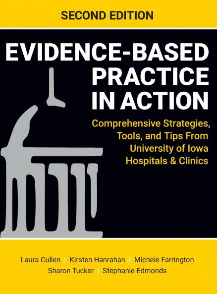 Evidence-Based Practice in Action Second Edition