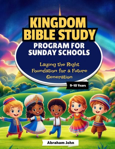 Sunday School Bible Study Curriculum 9-10 years
