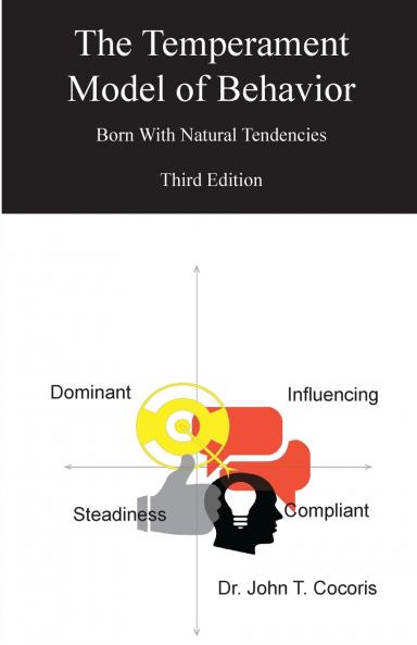 The Temperament Model of Behavior Understanding Your Natural Tendencies 3rd Edition